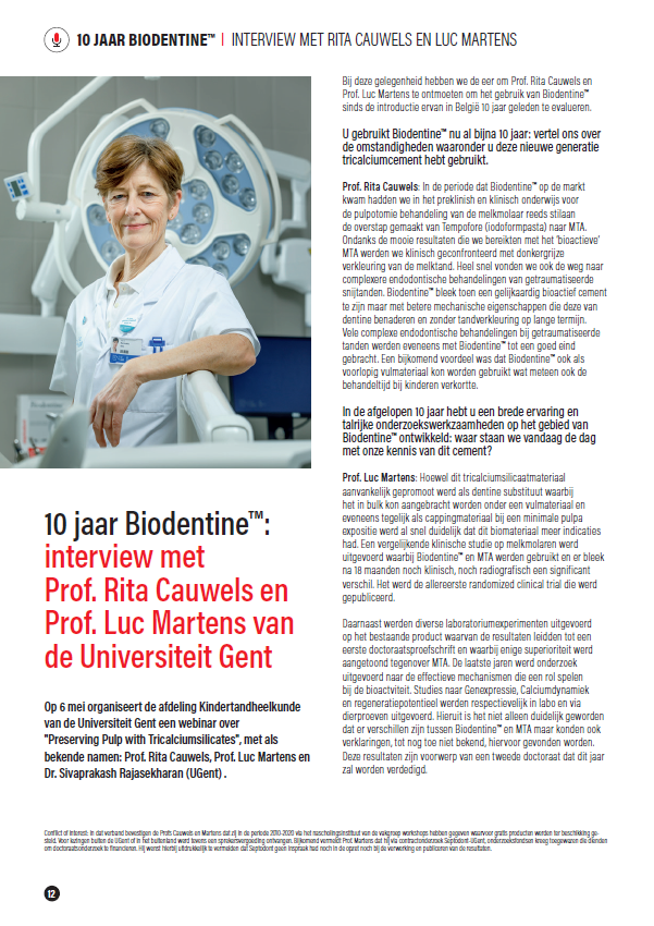 Professor Cauwels & Professor Martens van Ugent over 10 jaar gebruik met Biodentine™ 1